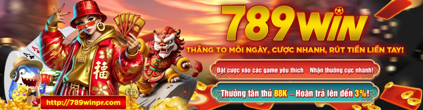 789WIN THẮNG TO MỖI NGÀY, CƯỢC NHANH, RÚT TIỀN LIỀN TAY! Đặt cược vào các game yêu thích – Nhận thưởng cực nhanh! Thưởng tân thủ 88K – Hoàn trả lên đến 3%!
