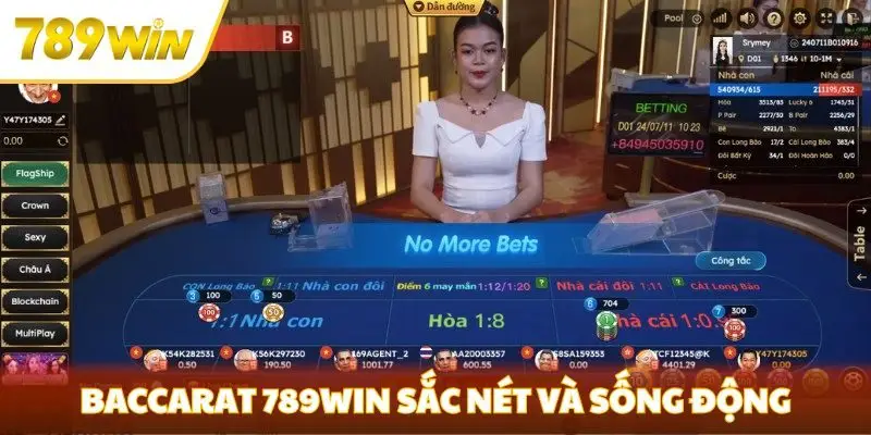 Baccarat 789win sắc nét và sống động