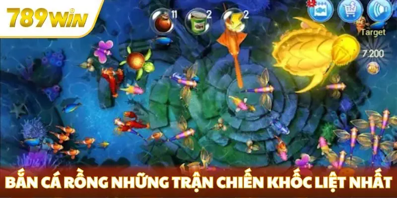 Bắn cá rồng những trận chiến khốc liệt nhất