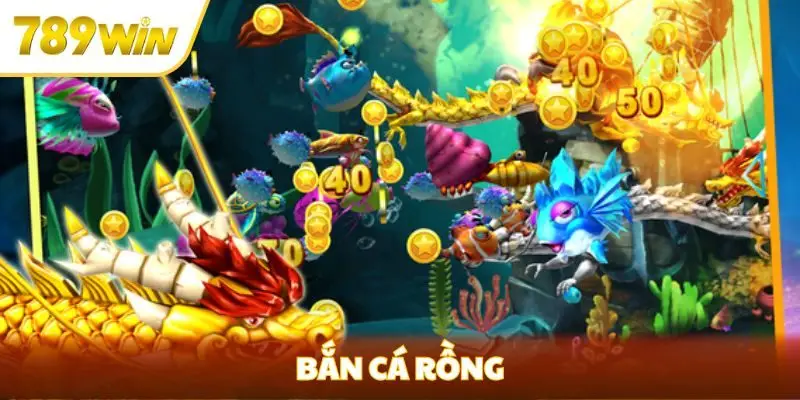 bắn cá rồng