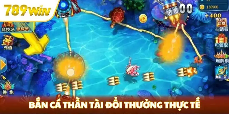 Bắn cá Thần Tài đổi thưởng thực tế