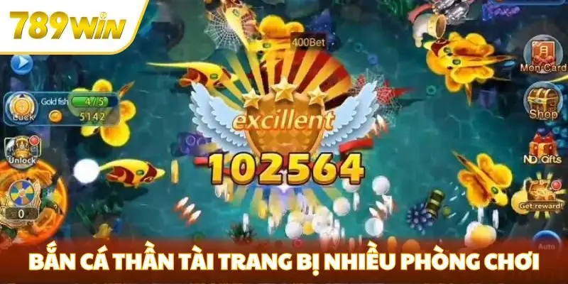 Bắn cá Thần Tài trang bị nhiều phòng chơi