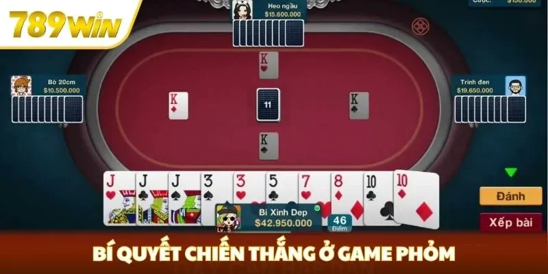 Bí quyết chiến thắng ở game phỏm