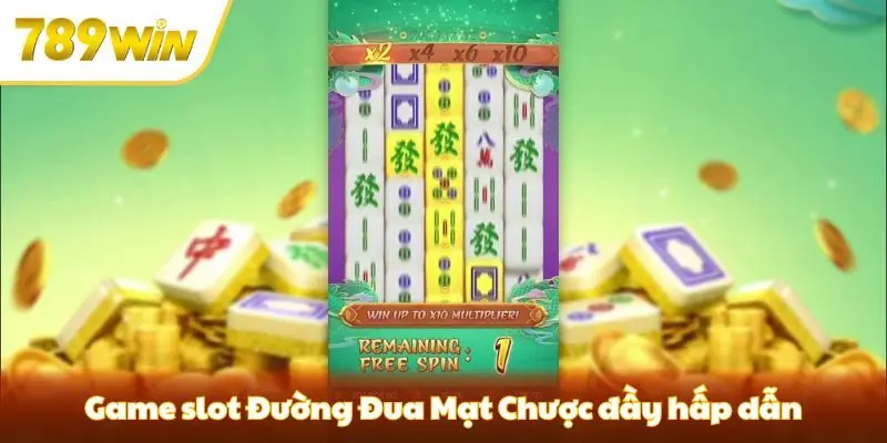 Game slot Đường Đua Mạt Chược đầy hấp dẫn