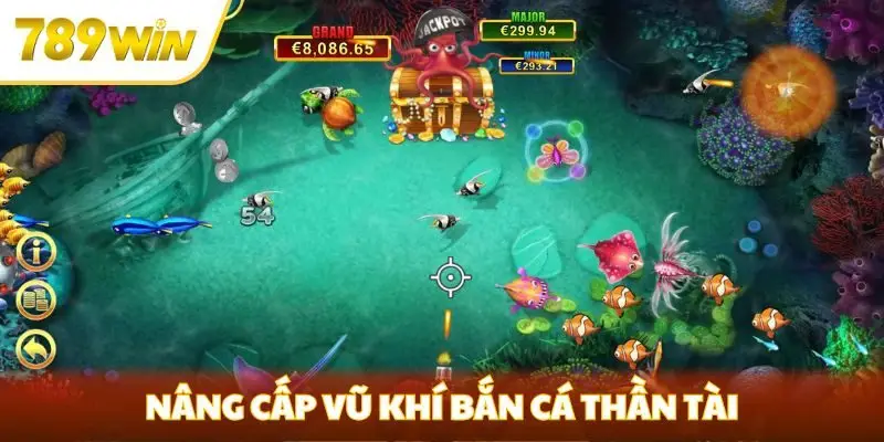 Nâng cấp vũ khí Bắn cá Thần Tài
