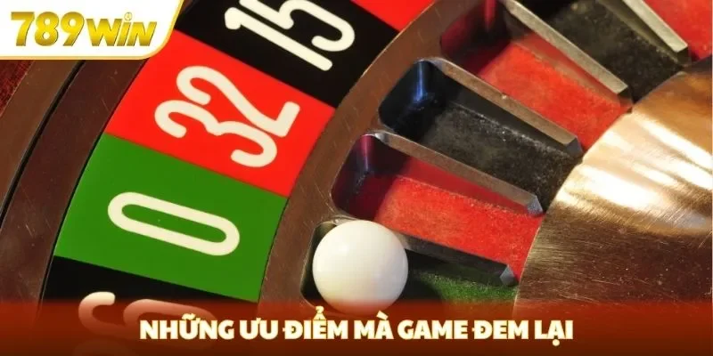 Những ưu điểm mà game đem lại