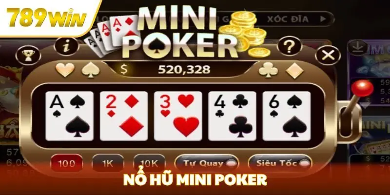 nổ hũ mini poker