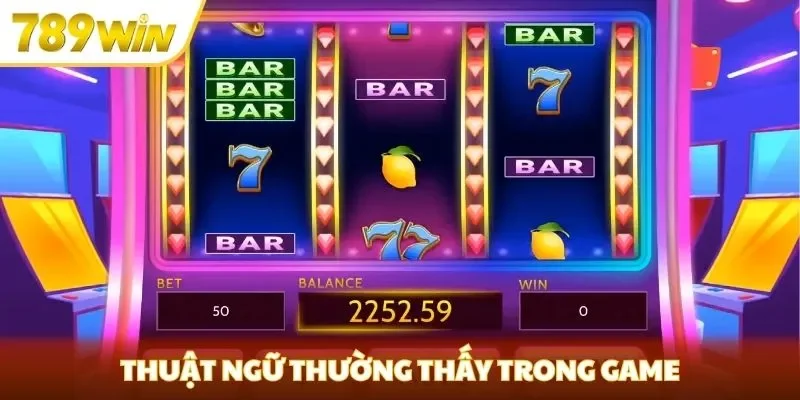 Thuật ngữ thường thấy trong game