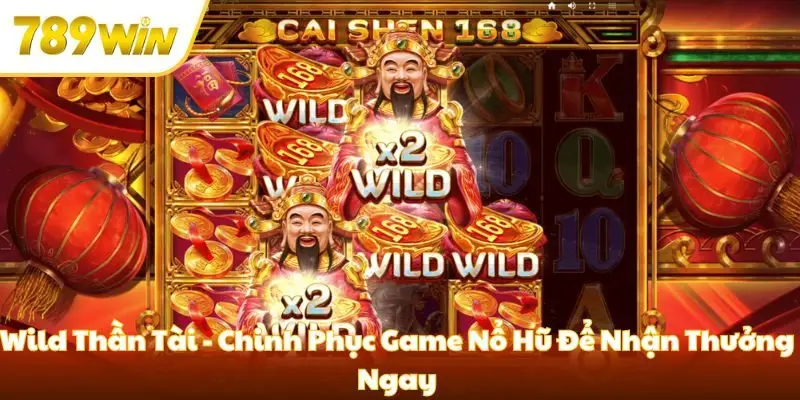 Wild Thần Tài